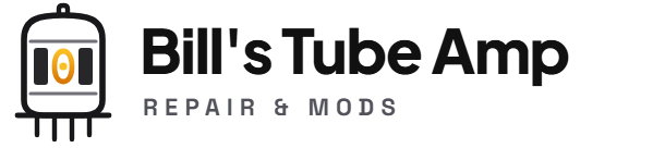 Bill's Tube Amp Repair & Mods